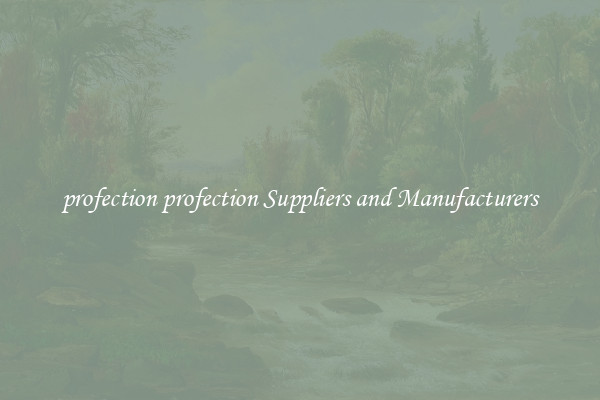 profection profection Suppliers and Manufacturers
