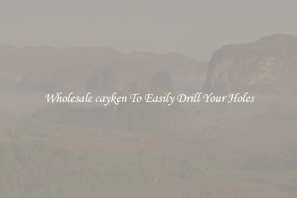 Wholesale cayken To Easily Drill Your Holes